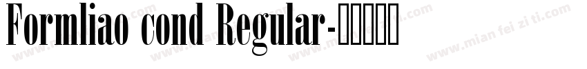 Formliao cond Regular字体转换